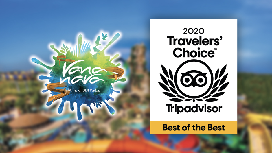 สวนน้ำวานา นาวา วอเตอร์ จังเกิ้ล หัวหิน คว้ารางวัล TripAdvisor Travellers’ Choice Award 2020
