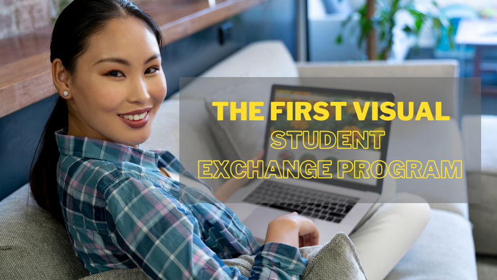 ถึงจะออกนอกประเทศไม่ได้ แต่เริ่มเรียนที่เมืองนอกได้เลยผ่านโครงการ ‘The First Visual Student Exchange Program’