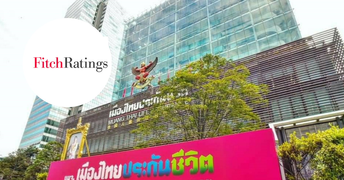 ฟิทช์ คงเครดิต “เมืองไทยประกันชีวิต” A- สะท้อนการเงินแกร่ง-แนวโน้มเสถียรภาพ