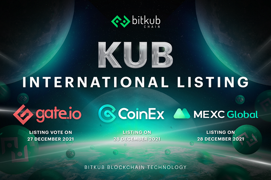 Bitkub Chain เตรียมก้าวสู่การเป็นเครือข่าย Blockchain ระดับโลก ประกาศนำเหรียญ KUB เข้าลิสในกระดานซื้อขายระดับโลก 3 แห่ง