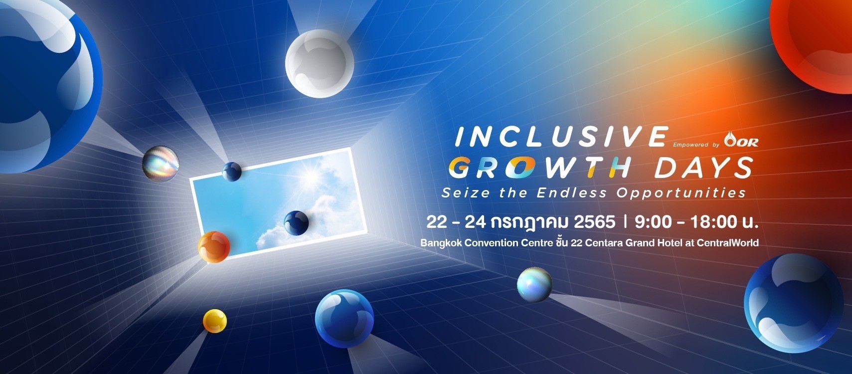 โออาร์ จัด ‘Inclusive Growth Days empowered by OR’ เติมเต็มโอกาส เพื่อทุกการเติบโต ร่วมกัน 22-24 ก.ค. นี้