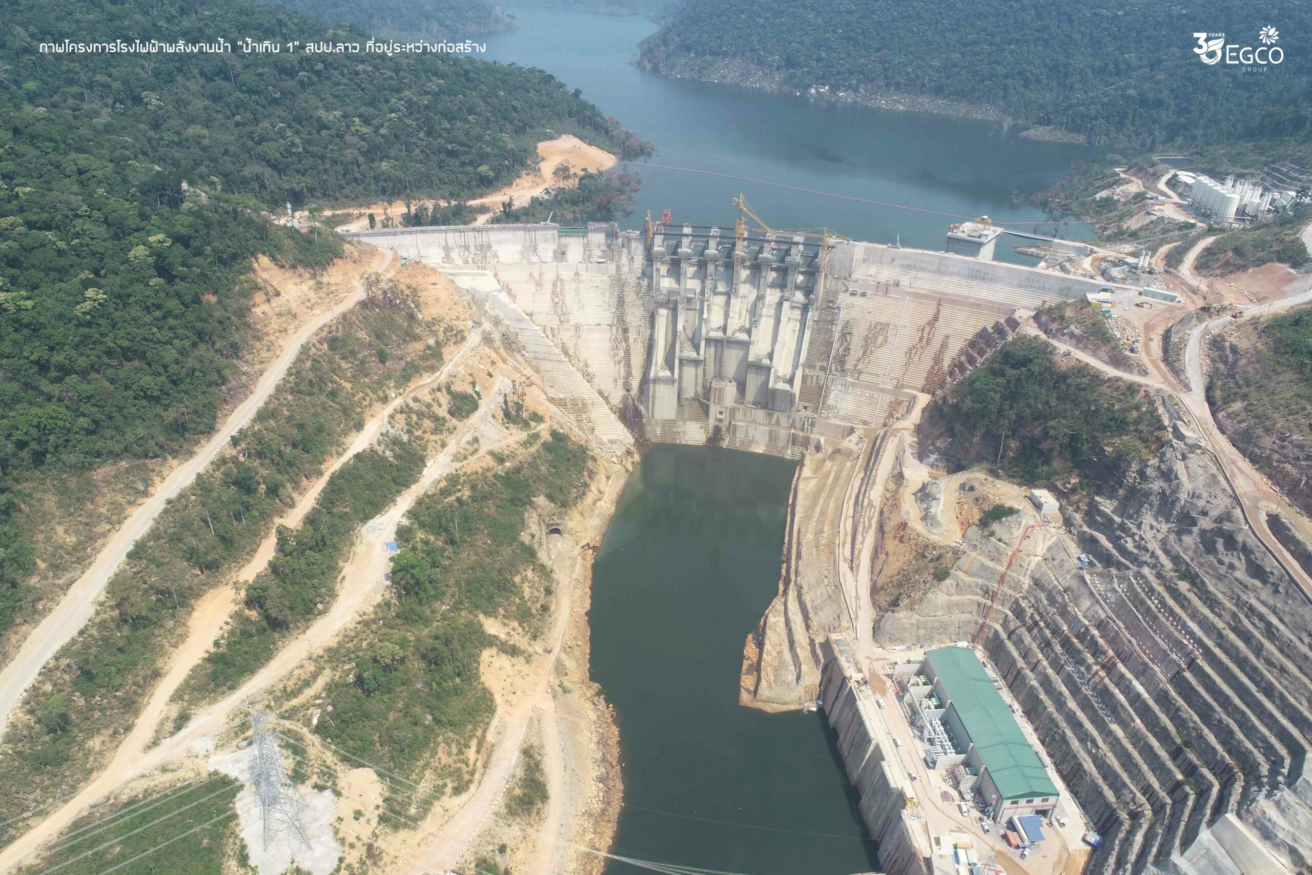 ภาพโครงการโรงไฟฟ้าพลังน้ำ "น้ำเทิน 1" สปป.ลาว ที่อยู่ระหว่างก่อสร้าง