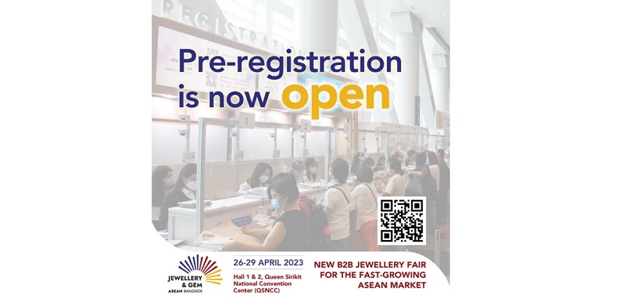 “Jewellery & Gem ASEAN Bangkok 2023” ที่สุดของงานแสดงสินค้าอัญมณีและเครื่องประดับระดับโลก เปิดลงทะเบียนเข้าชมงานล่วงหน้าแล้ววันนี้ ไม่เสียค่าใช้จ่าย