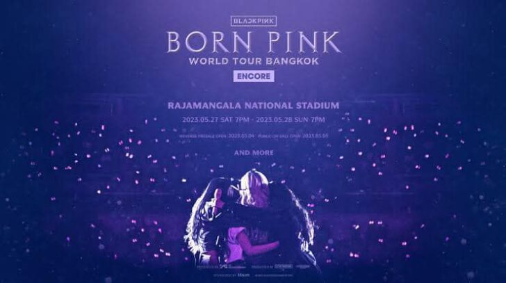 BLACKPINK WORLD TOUR [BORN PINK] BANGKOK ENCORE