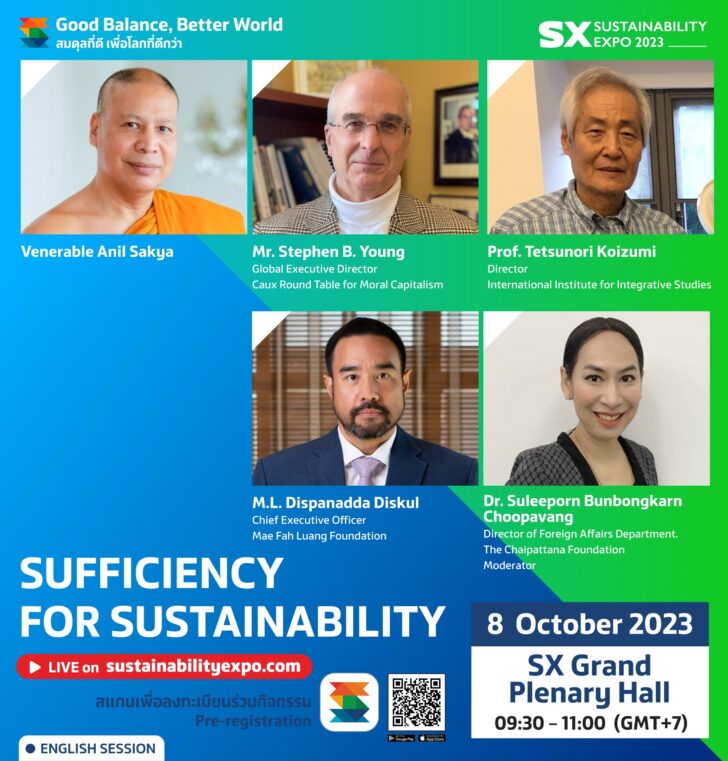 เวทีเสวนา Sufficiency for Sustainability บรรยายพิเศษ หัวข้อ “Sufficiency for Sustainability” ในงาน SX2023
