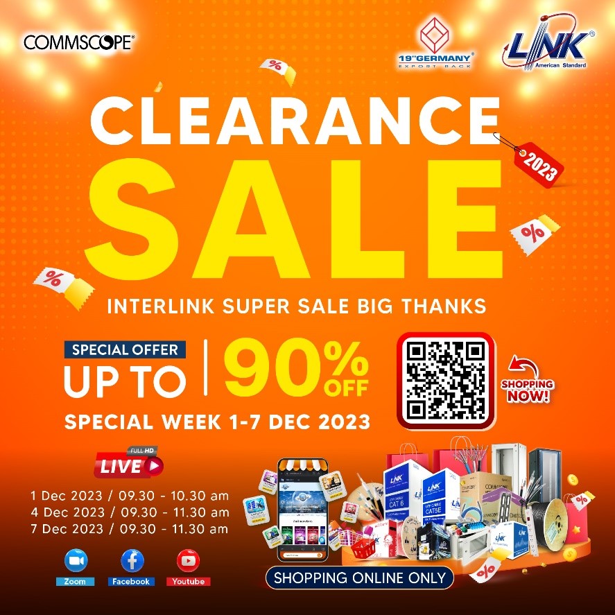 7 วันเท่านั้น CLEARANCE SALE 2023 “INTERLINK SUPER SALE BIG THANKS”