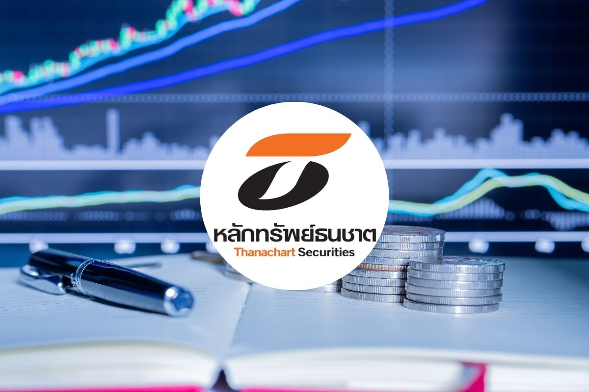 ธนชาต ชี้ช่องนักลงทุนปรับพอร์ต หลังหมดยุคดอกเบี้ยขาขึ้น