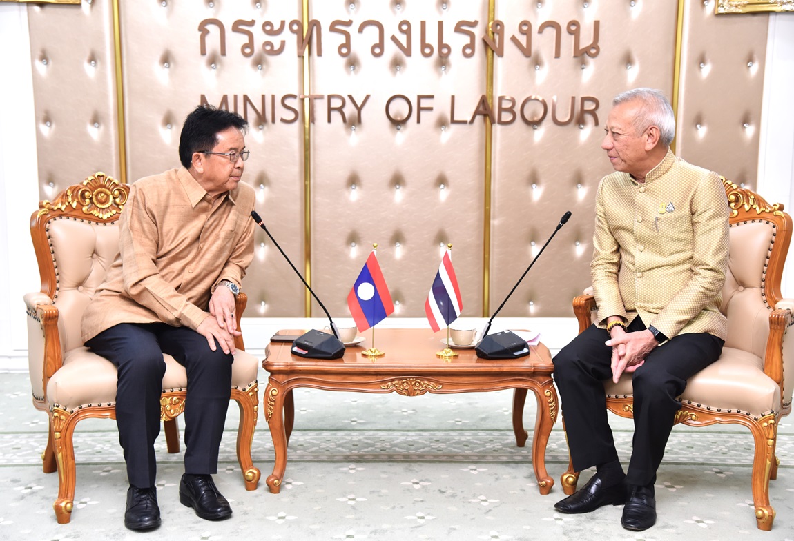 ทูตลาว พบ รมว.แรงงาน ปรึกษาส่งแรงงานลาว ปัจจุบันมีแล้วกว่า 4 แสนคน