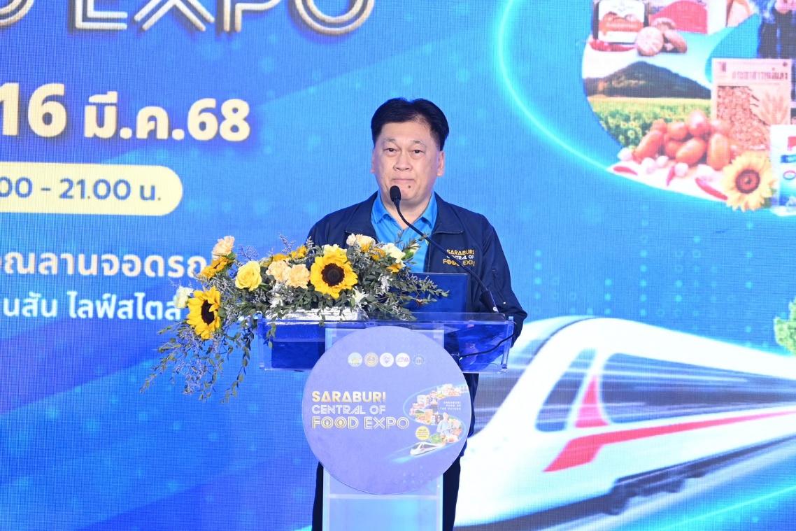 ผวจ.สระบุรี ! เปิดงาน Saraburi Central of Food Expo งานแสดงสินค้าอาหารสุดยิ่งใหญ่