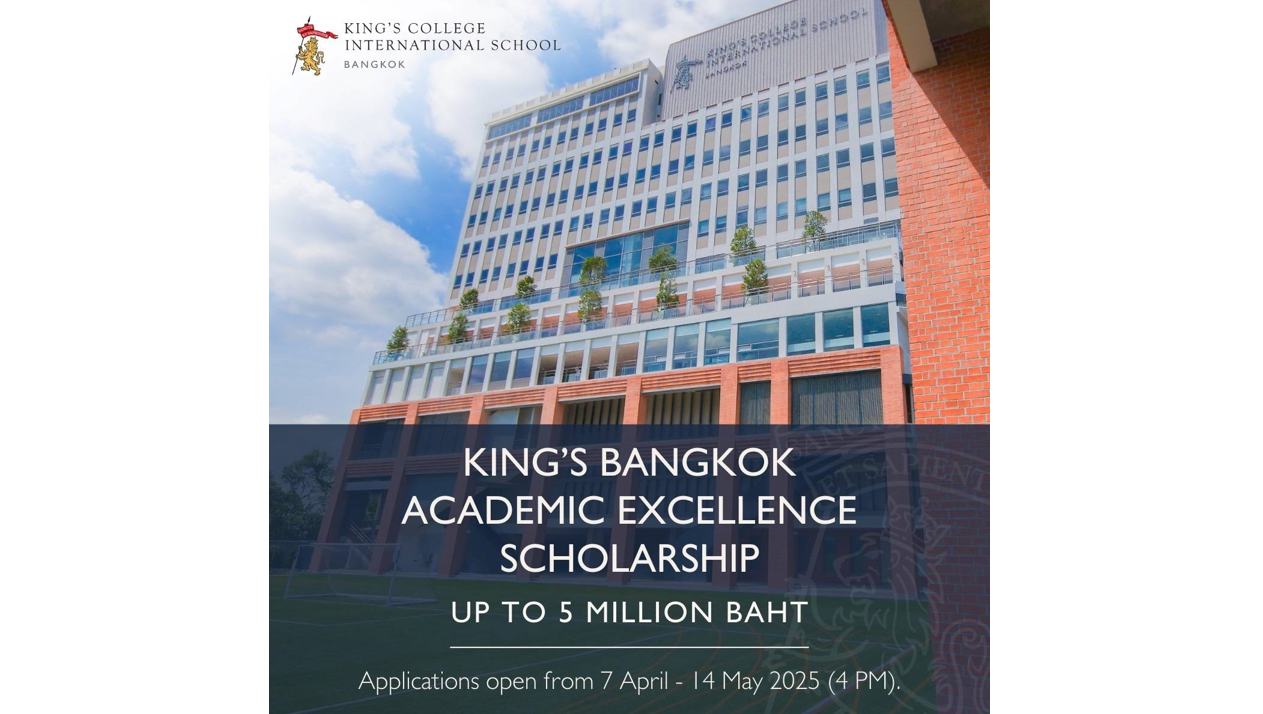 King’s Bangkok มอบทุนปีที่ 3 สร้างโอกาสสู่การศึกษาระดับโลก