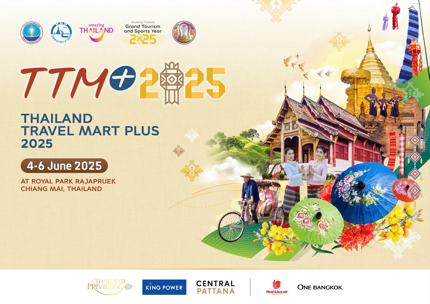 ททท. จัด ‘TTM+ 2025’ ปักหมุดท่องเที่ยวไทยยั่งยืน สู่ประสบการณ์ไร้ขีดจำกัด