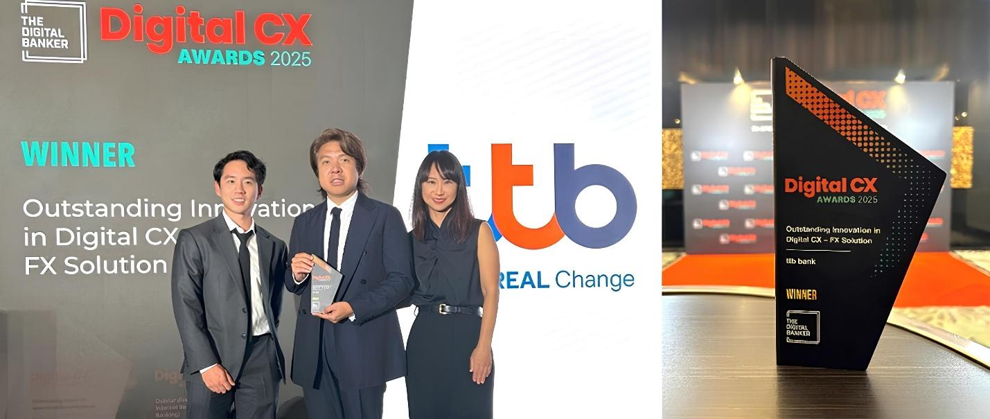 ทีทีบีคว้ารางวัลจากเวที Digital CX 2025 ตอกย้ำผู้นำนวัตกรรมการเงินระหว่างประเทศ  