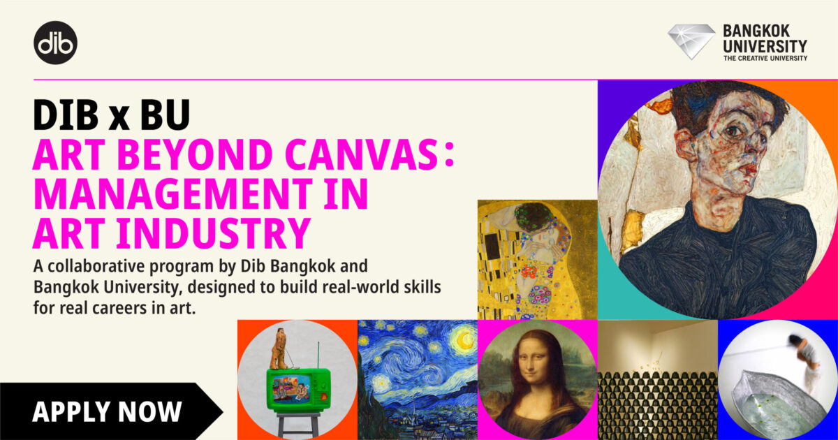 Dib Bangkok x ม.กรุงเทพ เปิดหลักสูตร “Art Beyond Canvas”
