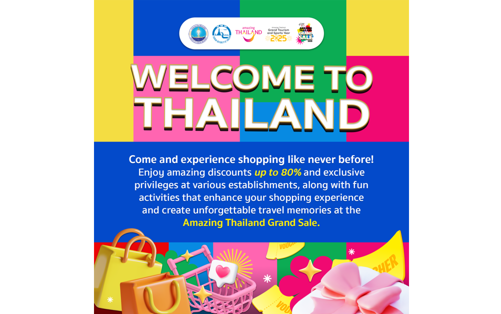 ททท. จัดเต็ม กับโครงการ Amazing Thailand Grand Sale 2025 