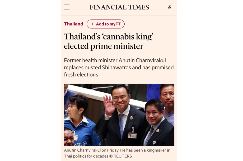 “ราชาแห่งกัญชา” ได้รับเลือกให้เป็นนายกรัฐมนตรี ของประเทศไทย : FT