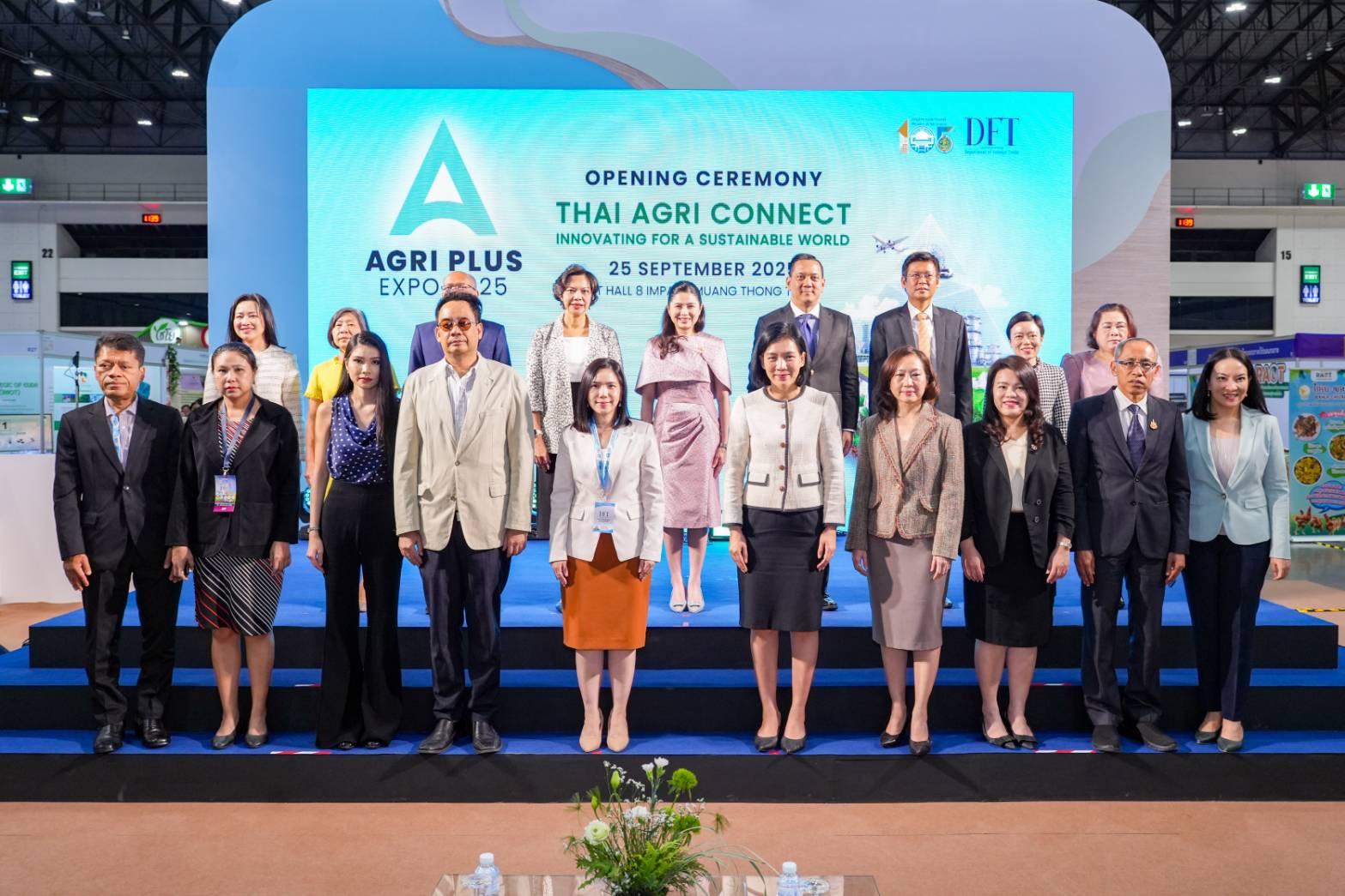 “คต. เปิดมหกรรมสินค้าเกษตรนวัตกรรม AGRI PLUS EXPO 2025 ดัน SMEs ไทยสู่ตลาดโลก”