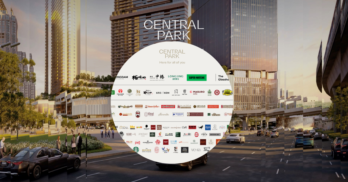 ส่องรายชื่อร้านอาหาร เซ็นทรัล พาร์ค ยกทัพชิง Culinary Landmark เอเชีย