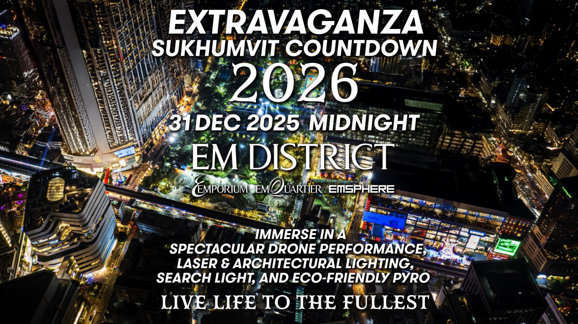 “เอ็ม ดิสทริค”จัดงาน“EXTRAVAGANZA SUKHUMVIT COUNTDOWN 2026”