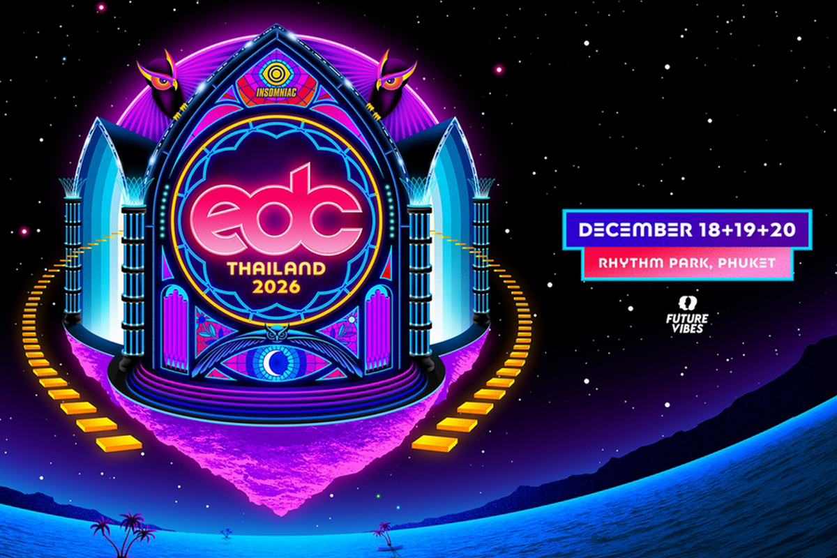 EDC Thailand ครั้งที่ 3 ปักหมุด 18-20 ธ.ค. 2569 ที่ Rhythm Park ภูเก็ต