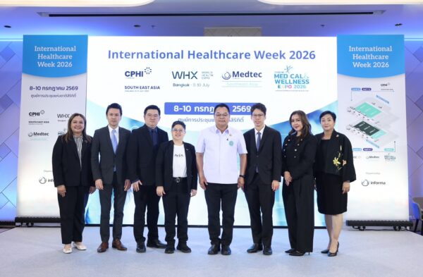 อินฟอร์มา มาร์เก็ตส์–สบส. เปิดงาน International Healthcare Week 2026 ดันไทยสู่ Medical Hub