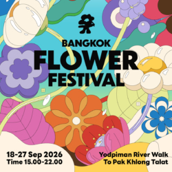 ‘ยอดพิมานริเวอร์วอล์ค’ จัดงาน Bangkok Flower Festival 2026 ค้นหาปากคลองตลาดรูปแบบใหม่